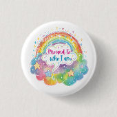 Proud to Who I Am Rainbow Art Self Love Pride Gift Button (Vorderseite)