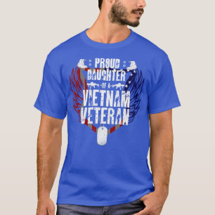 Proud Tochter Vathers Day Vietnam Veteran T-Shirt