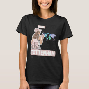 Proud Tottenham Girl Cool Girl von Tottenham Cit T-Shirt