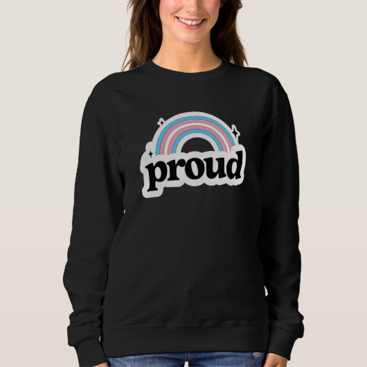 Proud Transgender Trans Pride Flag Transsexual Ret Sweatshirt (Vorderseite)