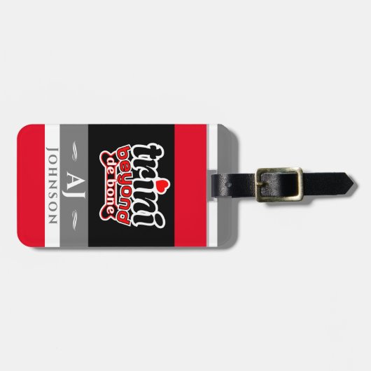 Proud Trini Beyond De Bone Slang mit Flag Gepäckanhänger (Vorderseite horizontal)