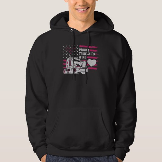 Proud Truck Driver Wife Semi Truck Driver Trucker Hoodie (Vorderseite)