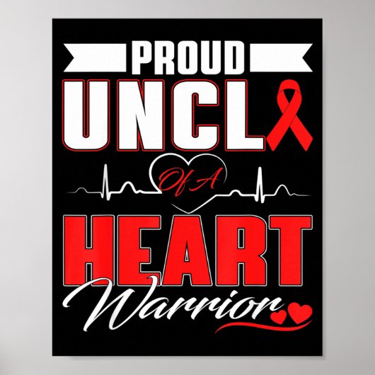 Proud Uncle Of A Heart Warrior Heart Disease Aware Poster (Vorne)