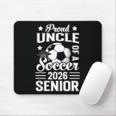 Proud Uncle Of A Soccer Senior 2026 Graduation  Mousepad (Mit Mouse)