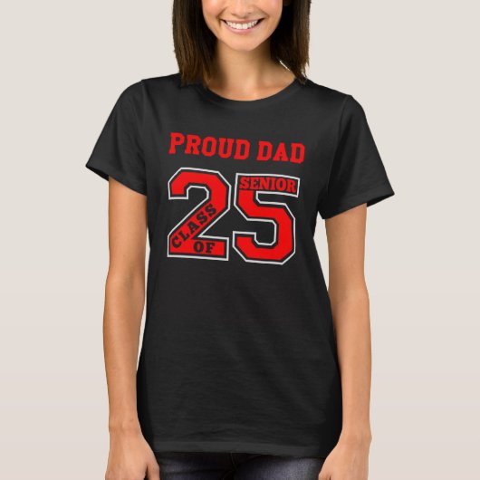 PROUD VATER 25 SENIOR RED CLASS OF 2025 SENIOR PRO T-Shirt (Vorderseite)