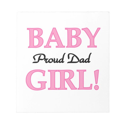 Proud Vater Baby Girl Geschenke Notizblock (Vorderseite)