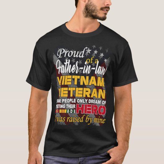 Proud Vater im Gesetz Vietnam Veteran erhoben von T-Shirt (Vorderseite)