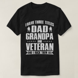Proud Vater, Opa und Veteran Geschenk für ihn T-Shirt