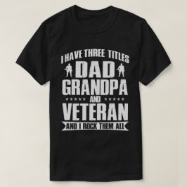 Proud Vater, Opa und Veteran Geschenk für ihn T-Shirt