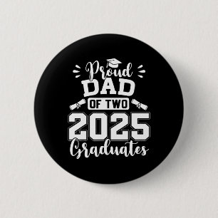 Proud-Vater von zwei 2025 Absolventen Senior-Vater Button
