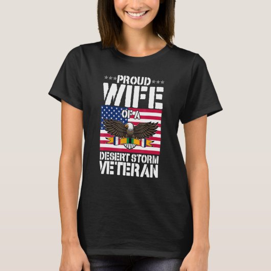 Proud Wife Of Desert Storm Veteran Gulf War Vetera T-Shirt (Vorderseite)
