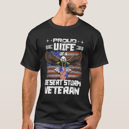 Proud Wife Of Desert Storm Veteran Gulf War Vetera T-Shirt (Vorderseite)