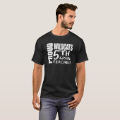 Proud Wildcats Fifth 5th Grade Teacher Back To Sch T-Shirt (Vorne ganz)