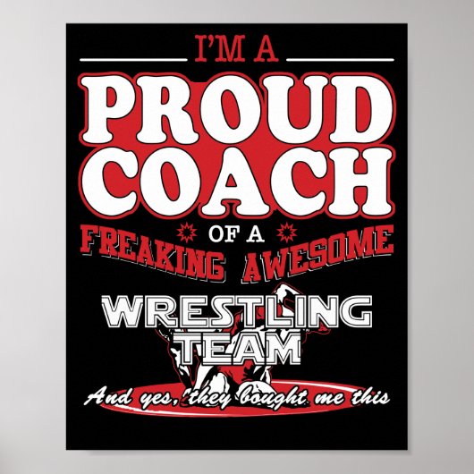 Proud Wrestling Coach Phantastisch Wrestling Team  Poster (Vorne)