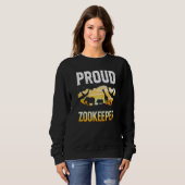 Proud Zookeeper Zookeeping Zoo Keeper Zoos Keeping Sweatshirt (Vorne ganz)