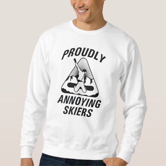 Proudly Annoying Skiers Sweatshirt (Vorderseite)