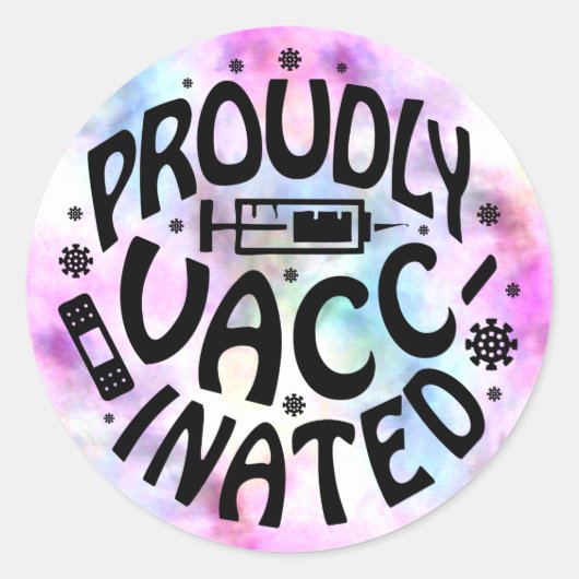 Proudly geimpftes Covid19 Coronavirus Shot TieDye Runder Aufkleber (Vorderseite)