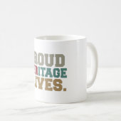 PROUDS HERITAGE LIVES KAFFEETASSE (VorderseiteRechts)