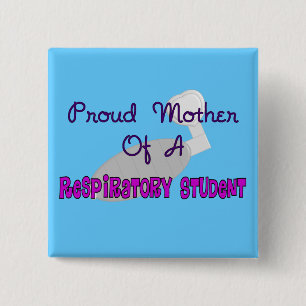 Pround Mutter eines Atmungstherapie-Studenten Button