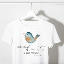 Prov 17:22 - Ein fröhliches Herz T-Shirt