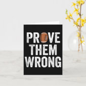 Prove Them Wrong Football Motivational Sitive Mind Karte (Gelbe Blume)