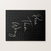 Prove Them Wrong Inspirational Quote Black White Puzzle (Horizontal)