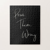 Prove Them Wrong Inspirational Quote Black White Puzzle (Vertikal)