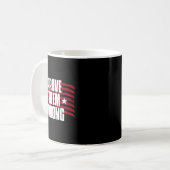 Prove Them Wrong Insrational Saying Motivational W Kaffeetasse (Vorderseite Links)