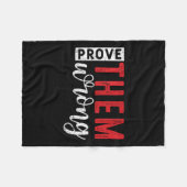 Prove Them Wrong Motivational Emwerment Message  Fleecedecke (Vorderseite (Horizontal))
