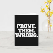 Prove Them Wrong Workout Training Motivation Logo  Karte (Gelbe Blume)
