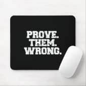 Prove Them Wrong Workout Training Motivation Logo  Mousepad (Mit Mouse)