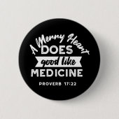 Proverb 17 Bibel Verse Zitat Alternate Design II Button (Vorderseite)