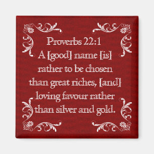 PROVERBEN 22:1 MAGNET