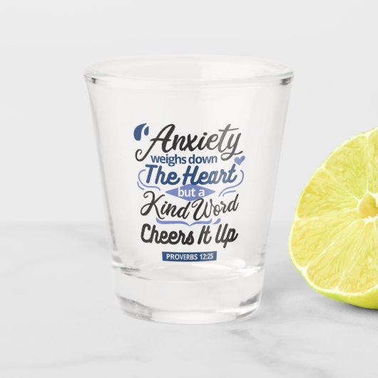 Proverbs 12:25 Bible Verse – Kind Word Art Schnapsglas (Vorderseite)