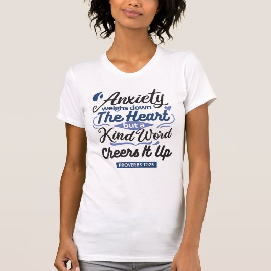 Proverbs 12:25 Bible Verse – Kind Word Art T-Shirt (Vorderseite)