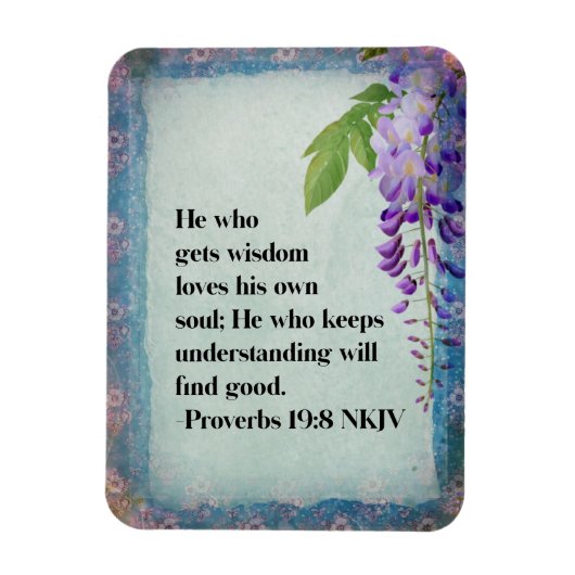 Proverbs 19:8 NKJV Christlich Inspiration Magnet (Vertikal)