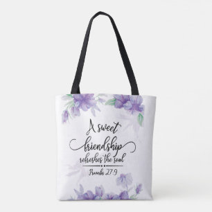 Proverbs 27:9 Sweet Friendship Erfrischt das Soul Tasche