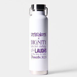 Proverbs 31:25 Wasserflasche Trinkflasche
