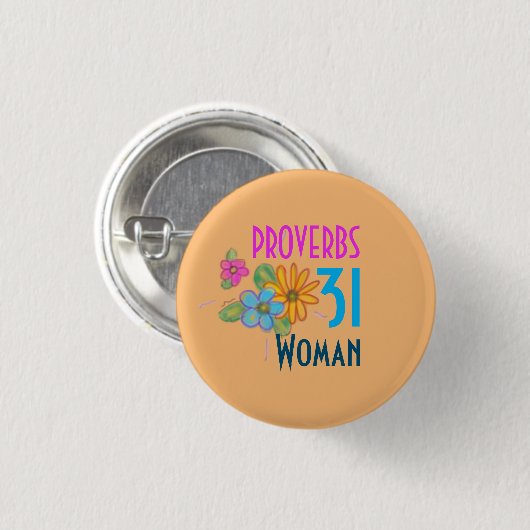 PROVERBS 31 Frauenschrift Button (Vorne & Hinten)