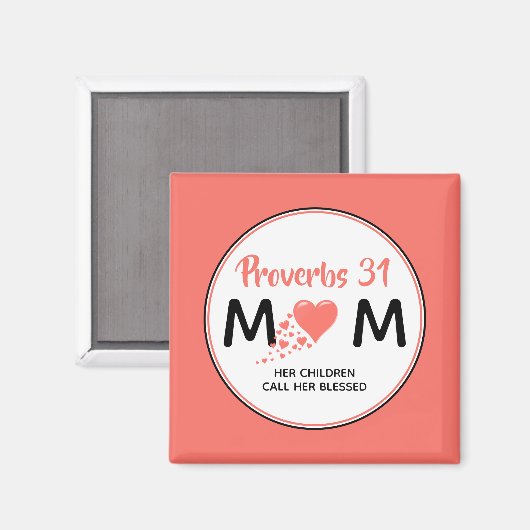 PROVERBS 31 MAMA MAGNET (Vorderseite/Rückseite)
