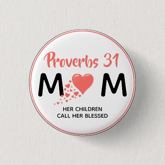 PROVERBS 31 MUM MAMA Coral Heart Mother's Day Button (Vorderseite)