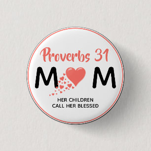 PROVERBS 31 MUM MAMA Coral Heart Mother's Day Button