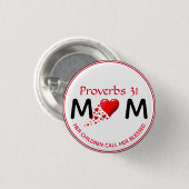 PROVERBS 31 MUM MAMA Rotes Herz Muttertag Button (Vorne & Hinten)