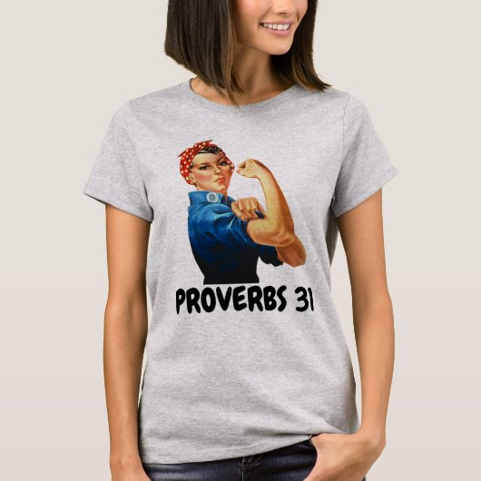 PROVERBS 31 ROSIE RIVETER T-Shir CHRISTLICHER FRAU T-Shirt (Vorderseite)