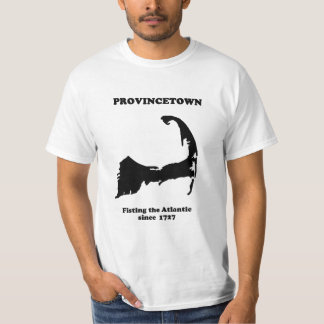Provincetown - Fisting der Atlantik seit 1727 T-Shirt