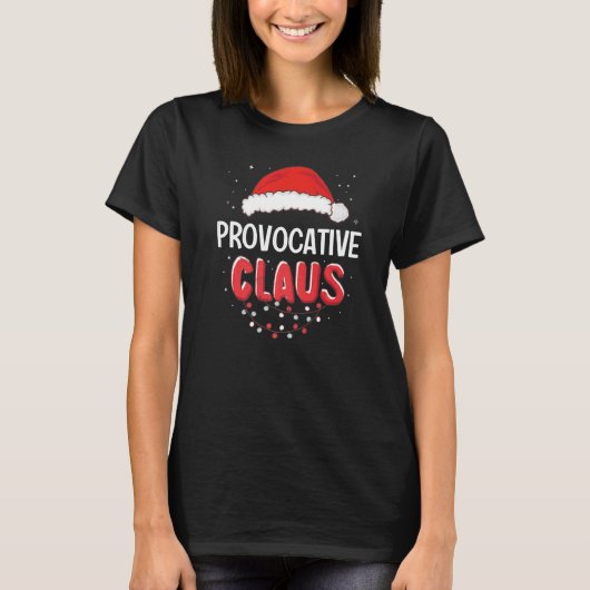 Provokative Weihnachtskostüme T-Shirt (Vorderseite)