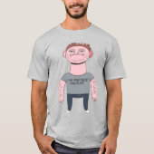 Provokatives Design: Der rassistischste Mann lebt T-Shirt (Vorderseite)