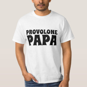 PROVOLONE CHEESE Italienische PAPA MENS T - SHIRT