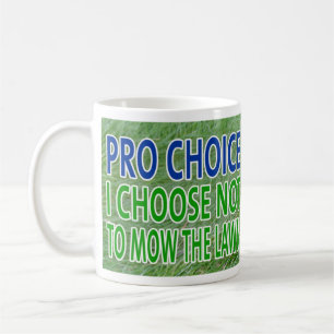 Prowahl. Ich mähe nicht Kaffeetasse