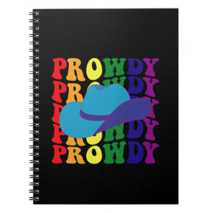 Prowdy Rodeo Howdy Cowboy Cowgirl LGBTQ Western Notizblock